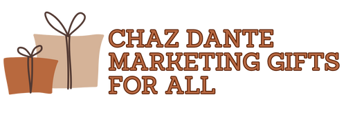 Chaz Dante Marketing Gifts for All              